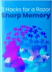 3 Hacks For a Razor Sharp Memory